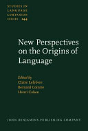 New perspectives on the origins of language /