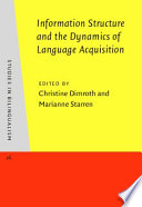 Information structure and the dynamics of language acquisition