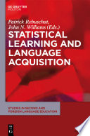 Statistical Learning and Language Acquisition /