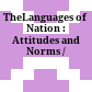 TheLanguages of Nation : : Attitudes and Norms /
