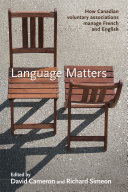 Language matters : how Canadian voluntary associations manage French and English /