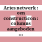 Aries netwerk : : een constructicon : columns aangeboden aan Arie Verhagen op 30 september 2016 ter gelegenheid van zijn afscheid als hoogleraar Nederlandse Taalkunde aan de Universiteit Leiden /