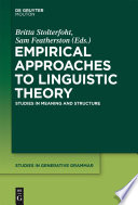 Empirical Approaches to Linguistic Theory : : Studies in Meaning and Structure /