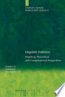 Linguistic evidence : empirical, theoretical, and computational perspectives /