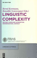 Linguistic complexity : second language acquisition, indigenization, contact /
