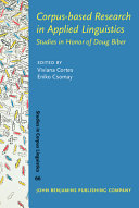 Corpus-based research in applied linguistics : : studies in honor of Doug Biber /