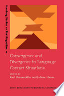 Convergence and divergence in language contact situations