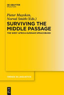 Surviving the Middle Passage : : the West Africa-Surinam Sprachbund /