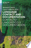 Language Contact and Documentation / Contacto lingüístico y documentación /
