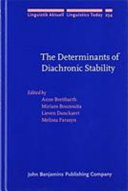 The determinants of diachronic stability /
