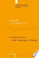 Constructions and Language Change /