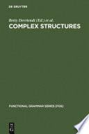 Complex Structures : : A Functionalist Perspective /