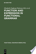 Function and Expression in Functional Grammar /