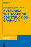 Extending the scope of construction grammar /
