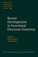 Recent developments in functional discourse grammar /