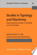 Studies in typology and diachrony : papers presented to Joseph H. Greenberg on his 75th birthday /