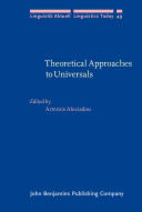 Theoretical approaches to universals