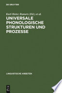 Universale phonologische Strukturen und Prozesse /