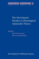 The derivational residue in phonological optimality theory