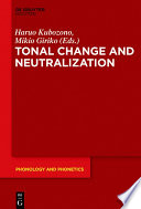 Tonal Change and Neutralization /
