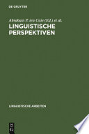 Linguistische Perspektiven : : Referate des VII. Linguistischen Kolloquiums, Nijmegen, 26.-30. September 1972 /