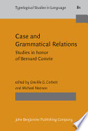 Case and grammatical relations : studies in honor of Bernard Comrie /