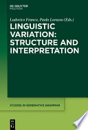 Linguistic Variation: Structure and Interpretation /