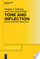 Tone and Inflection : : New Facts and New Perspectives /