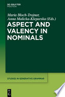Aspect and Valency in Nominals /