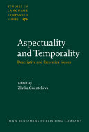 Aspectuality and temporality : : descriptive and theoretical issues /