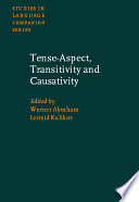 Tense-aspect, transitivity and causativity : essays in honour of Vladimir Nedjalkov /