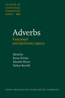 Adverbs : : functional and diachronic aspects /