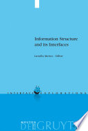 Information Structure and its Interfaces /