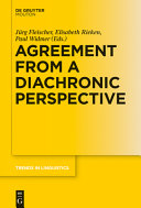 Agreement from a diachronic perspective /