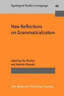 New reflections on grammaticalization