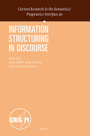 Information structuring in discourse /