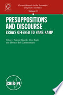 Presuppositions and discourse : : essays offered to Hans Kamp /