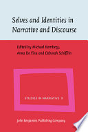 Selves and identities in narrative and discourse