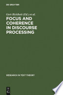 Focus and Coherence in Discourse Processing /