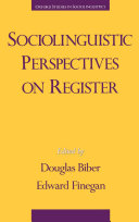 Sociolinguistic perspectives on register