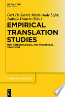Empirical Translation Studies : : New Methodological and Theoretical Traditions /