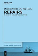 Repairs : the added value of being wrong /