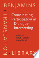 Coordinating participation in dialogue interpreting