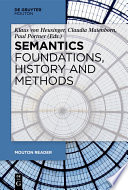 Semantics - Foundations, History and Methods /