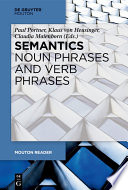 Semantics - Noun Phrases and Verb Phrases /