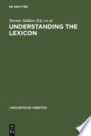Understanding the lexicon : : meaning, sense and world knowledge in lexical semantics /