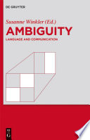 Ambiguity : : Language and Communication /