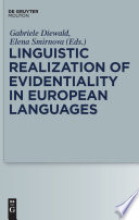 Linguistic Realization of Evidentiality in European Languages /