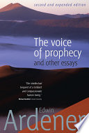 The Voice of Prophecy : : And Other Essays /