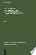 Historical Dialectology : : Regional and Social /